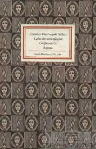 Insel-Bücherei 562, Leben der schwedischen Gräfin von G, Gellert. 1984, Roman