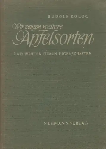 Buch: Wir zeigen weitere Apfelsorten und werten deren Eigenschaften, Koloc. 1960