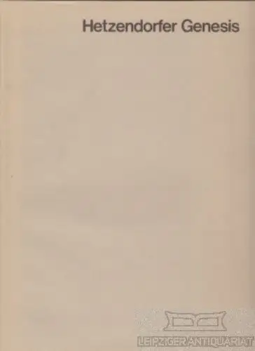 Buch: Hetzendorfer Genesis, Siebenmorgen, Franz Rudolf. Ca. 1980, gebraucht, gut