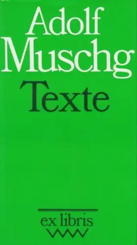 Buch: Texte, Muschg, Adolf. Ex libris, 1989, Verlag Volk und Welt