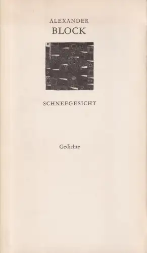 Buch: Schneegesicht, Block, Alexander. 1970, Verlag Volk und Welt, Weiße Reihe