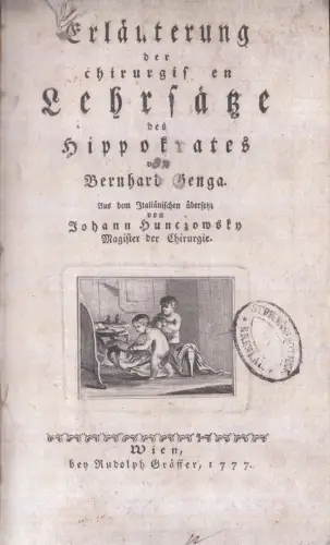 Buch: Erläuterung der chirurgischen Lehrsätze des Hippokrates von... Genga. 1777