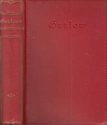 Buch: Meisterdramen, Gutzkow, Karl. 3 in 1 Bände, Deutsche Klassiker- Bibliothek