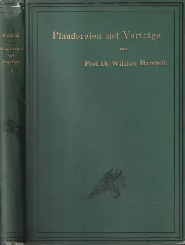 Buch: Plaudereien und Vorträge I, Marshall, William. 1895, Verlag A. Twietmeyer