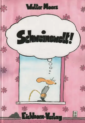 Buch: Schweinewelt, Moers, Walter, 1993, gebraucht, gut