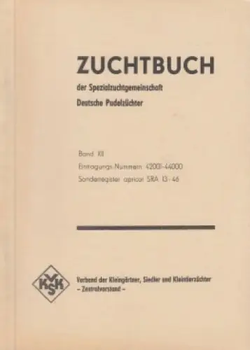 Buch: Zuchtbuch der Spezialzuchtgemeinschaft Deutsche Pudelzüchter. Ca. 1973