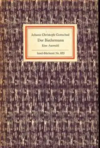 Insel-Bücherei 855, Der Biedermann, Gottsched, Johann Christoph. 1966