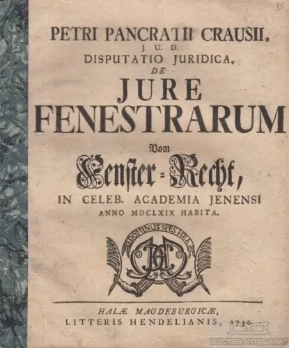 Buch: Petri Pancratii Crausii J. U. D. Disputatio Juridica de Jure... Craus