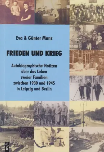 Buch: Frieden und Krieg, Manz, Eva u. Günter, 2005, Trafo Verlag, gebraucht: gut