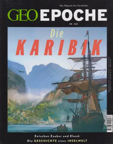 GEO Epoche Nr. 104/2020: Die Karibik - Zwischen Zauber und Elend, Grunder + Jahr