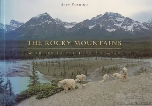 Buch: The Rocky Mountains, Shin, Yoshino. 1995, Chronicle Books, gebraucht, gut
