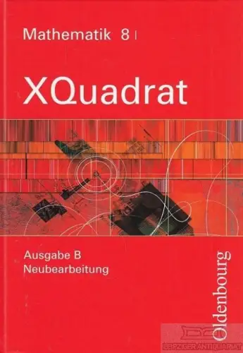 Buch: XQuadrat, Gierse, Klaus u.v.a. 2011, Oldenbourg Schulbuchverlag