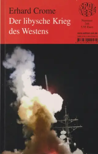 Buch: Der libysche Krieg des Westens, Crome, Erhard, 2011, Spotless, gebraucht