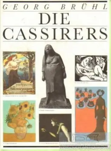 Buch: Die Cassirers, Brühl, Georg. 1991, Edition Leipzig, gebraucht, gut