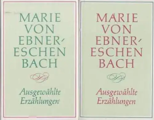 Buch: Ausgewählte Erzählungen, Ebner-Eschenbach, Marie von. 2 Bände, 1985