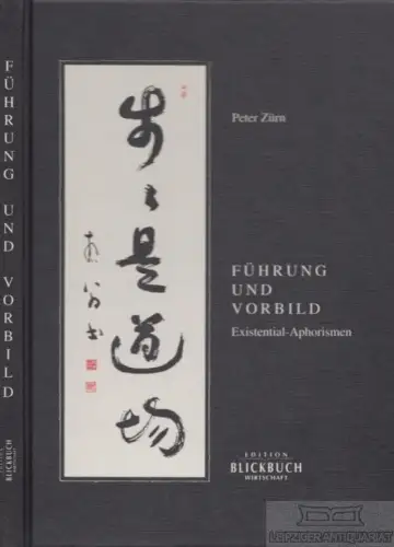 Buch: Führung und Vorbild, Zürn, Peter. 1997, Edition Blickbuch Wirtschaft