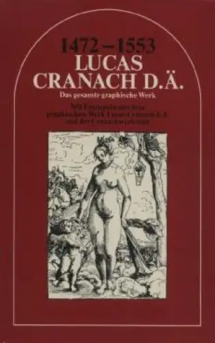 Buch: Lucas Cranach d. Ä. 1472 - 1553, Jahn, Johannes. 1972, Henschelverlag