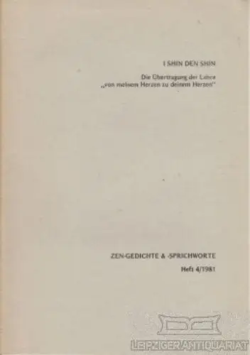 Buch: Die Übertragung der Lehre von meinem Herzen zu deinem... Ishin Denschin
