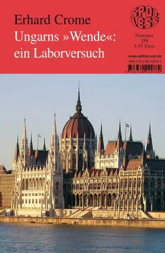 Buch: Ungarns Wende: ein Laborversuch, Crome, Erhard, 2012, Spotless
