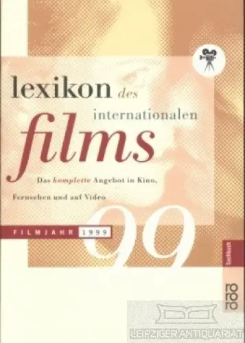 Buch: Lexikon des Internationalen Films 1999, Koll, Horst Peter / Messias, Hans
