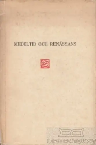 Buch: Medeltid och Renässans. 1955, Kvalitätsmaleri, gebraucht, mittelmäßig