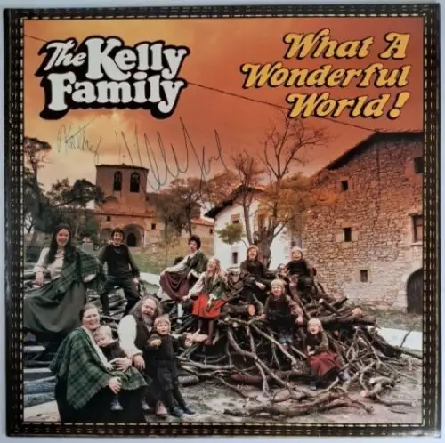 LP: The Kelly Family - What A Wonderful World ! Kel-Life - 81-902, Vinyl, Folk