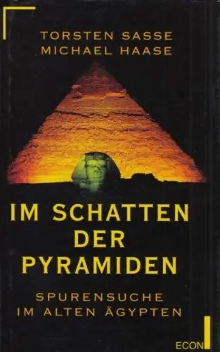 Buch: Im Schatten der Pyramiden, Sasse, Torsten / Haase, Michael. 1997