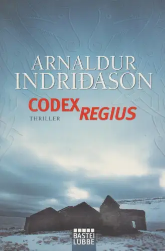 Buch: Codex Regius, Indridason, Arnaldur, 2010, Bastei Lübbe, gebraucht: gut