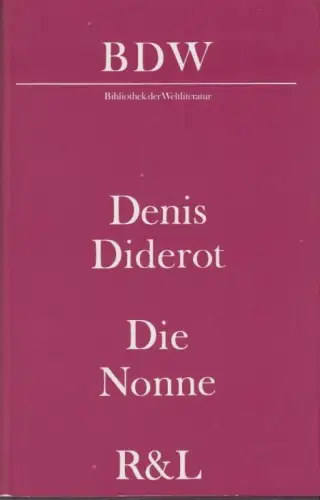 Buch: Die Nonne, Diderot, Denis. BDW Bibliothek der Weltliteratur, 1989