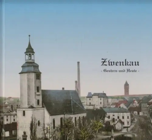 Buch: Zwenkau, Hentschel, H. u.a. 1994, ALBATROS Verlag, Gestern und heute