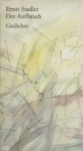 Buch: Der Aufbruch, Stadler, Ernst. 1983, Aufbau Verlag, gebraucht, gut