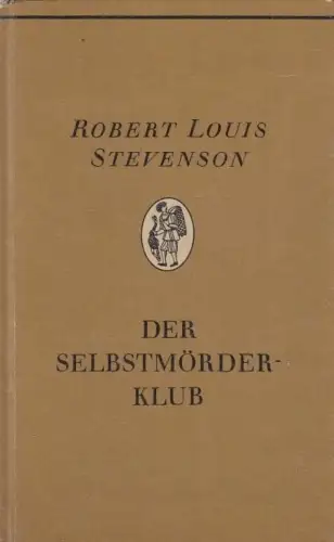 Buch: Der Selbstmörderklub, Stevenson, Robert Louis. Die Bücherkiepe, 1986