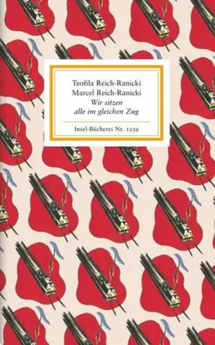 Insel-Bücherei 1239, Wir sitzen alle im gleichen Zug, Reich-Ranicki, 2003, Insel
