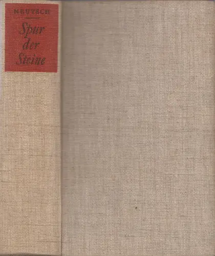Buch: Spur der Steine, Roman. Neutsch, Erik, 1964, Mitteldeutscher Verlag