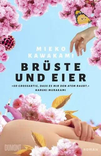 Buch: Brüste und Eier, Kawakami, Mieko, 2020, DuMont Buchverlag, Roman, sehr gut