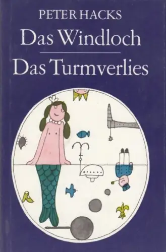 Buch: Das Windloch / Das Turmverlies, Hacks, Peter. 1980, Eulenspiegel Verlag