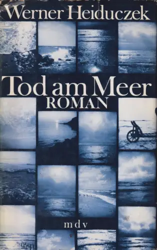 Buch: Tod am Meer, Roman. Heiduczek, Werner, 1977, Mitteldeutscher Verlag