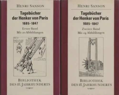 Buch: Tagebücher der Henker von Paris, 2 Bände. Sanson, Henri, 1982, C. H. Beck
