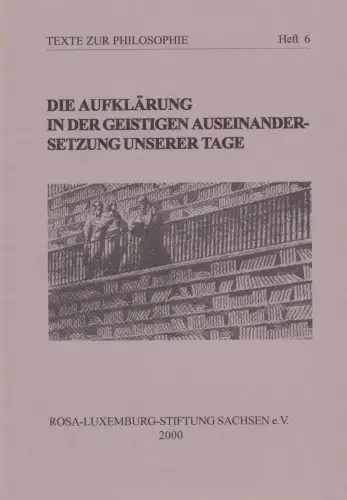 Buch: Die Aufklärung in der geistigen Auseinandersetzung unserer Tage, 2000