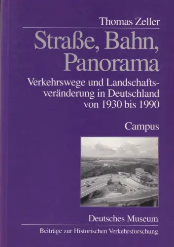 Buch: Straße, Bahn, Panorama, Zeller, Thomas, 2002, Campus, gebraucht, sehr gut