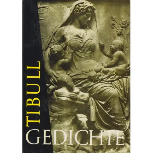 Buch: Gedichte, Lateinisch und deutsch. Tibull, 1958, Akademie Verlag