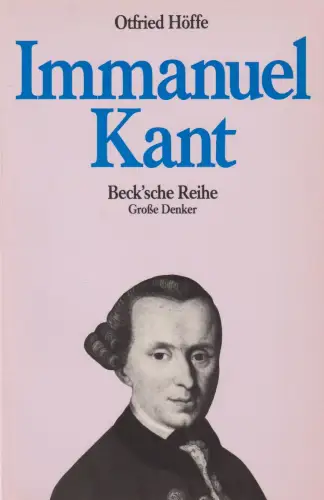 Buch: Immanuel Kant, Höffe, Otfried, 1988, C. H. Beck, gebraucht, sehr gut