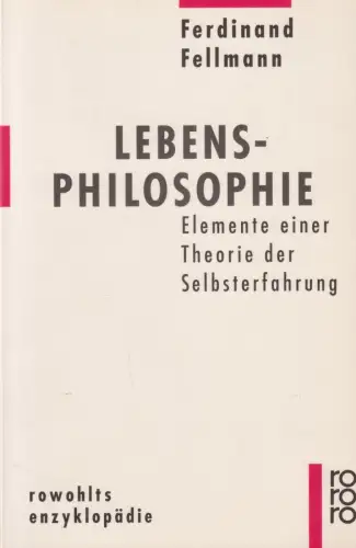 Buch: Lebensphilosophie, Fellmann, Ferdinand, 1993, Rowohlt, signiert