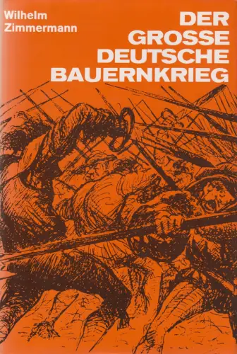 Buch: Der große deutsche Bauernkrieg, Zimmermann, Wilhelm. 1975, Dietz Verlag