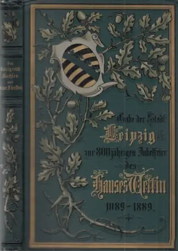 Buch: Das Königreich Sachsen und seine Fürsten, Köhler, Joh. Aug. Ernst. 1889