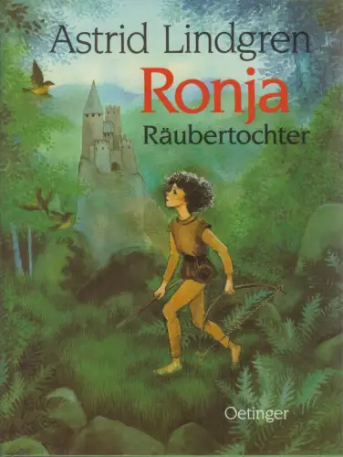 Buch: Ronja Räubertochter, Lindgren, Astrid. 1990, Verlag Friedrich Oetinger