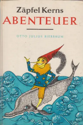 Buch: Zäpfel Kerns Abenteuer, Bierbaum, Otto Julius. 1974, Alfred Holz Verlag