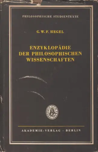 Buch: Enzyklopädie der philosophischen Wissenschaften, Hegel, G. F. W., Akademie