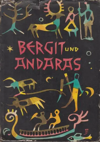 Buch: Bergit und Andaras, Klatt, Edith. 1966, Altberliner Verlag Lucie Groszer