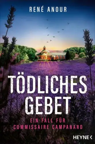 Buch: Tödliches Gebet, Anour, Rene, 2025, Ein Fall für Commissaire Campanard